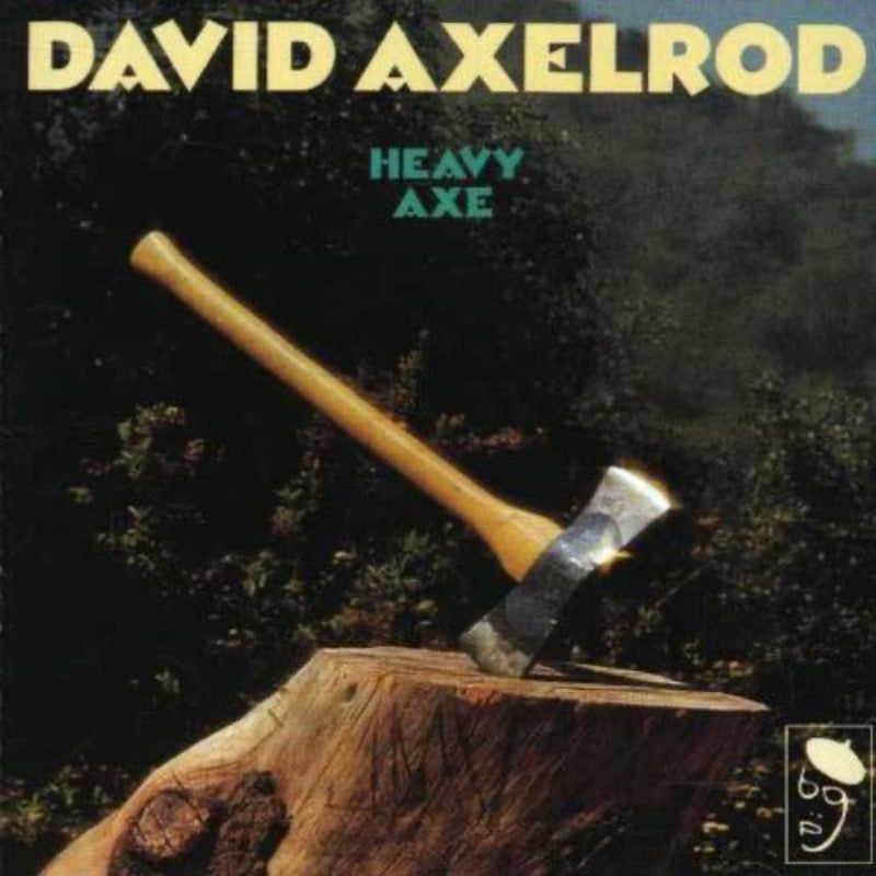 David Axelrod – Heavy Axe | Vinyl LP