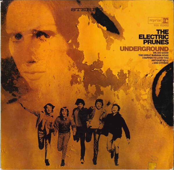 The Electric Prunes – Underground