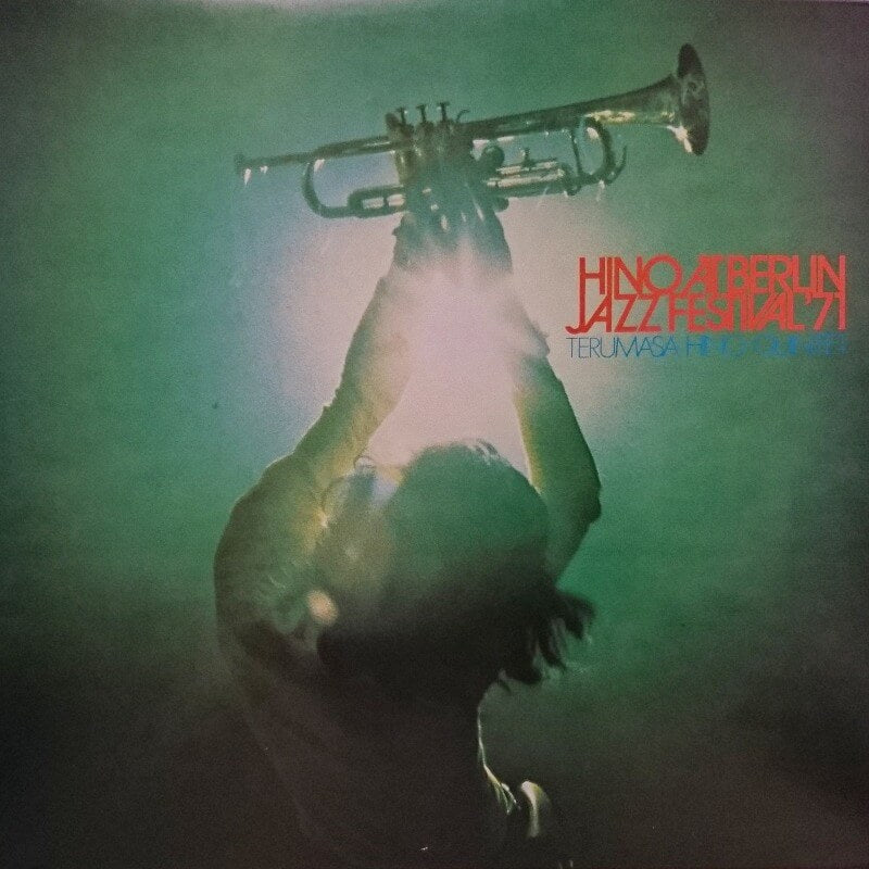 Terumasa Hino Quintet – Hino At Berlin Jazz Festival '71 | Vinyl LP
