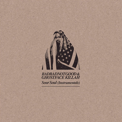 BadBadNotGood & Ghostface Killah – Sour Soul (Instrumentals) | Vinyl LP