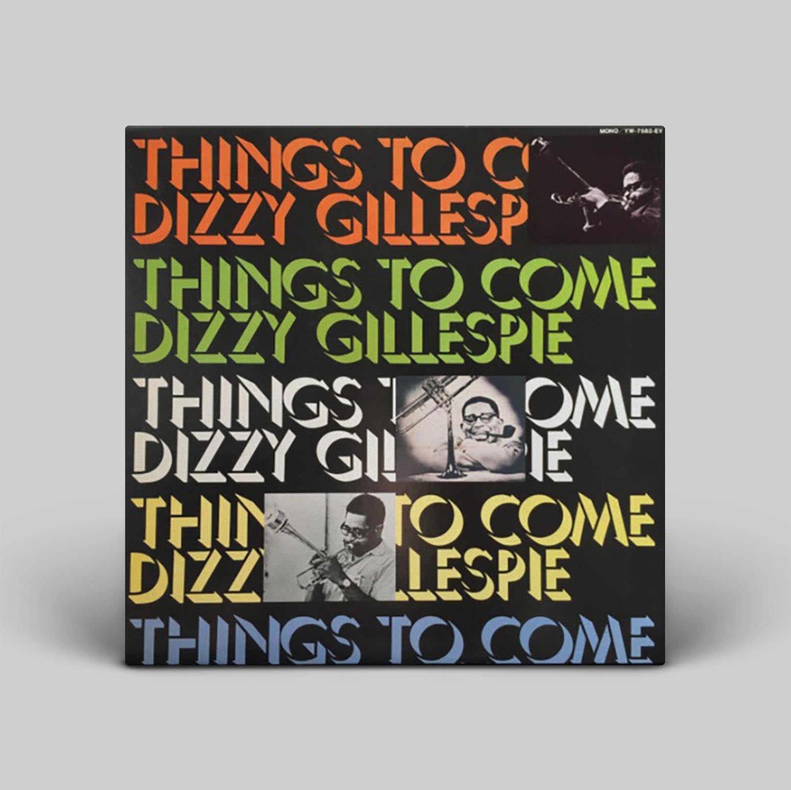 Dizzy Gillespie ‎– Things To Come | Vinyl LP