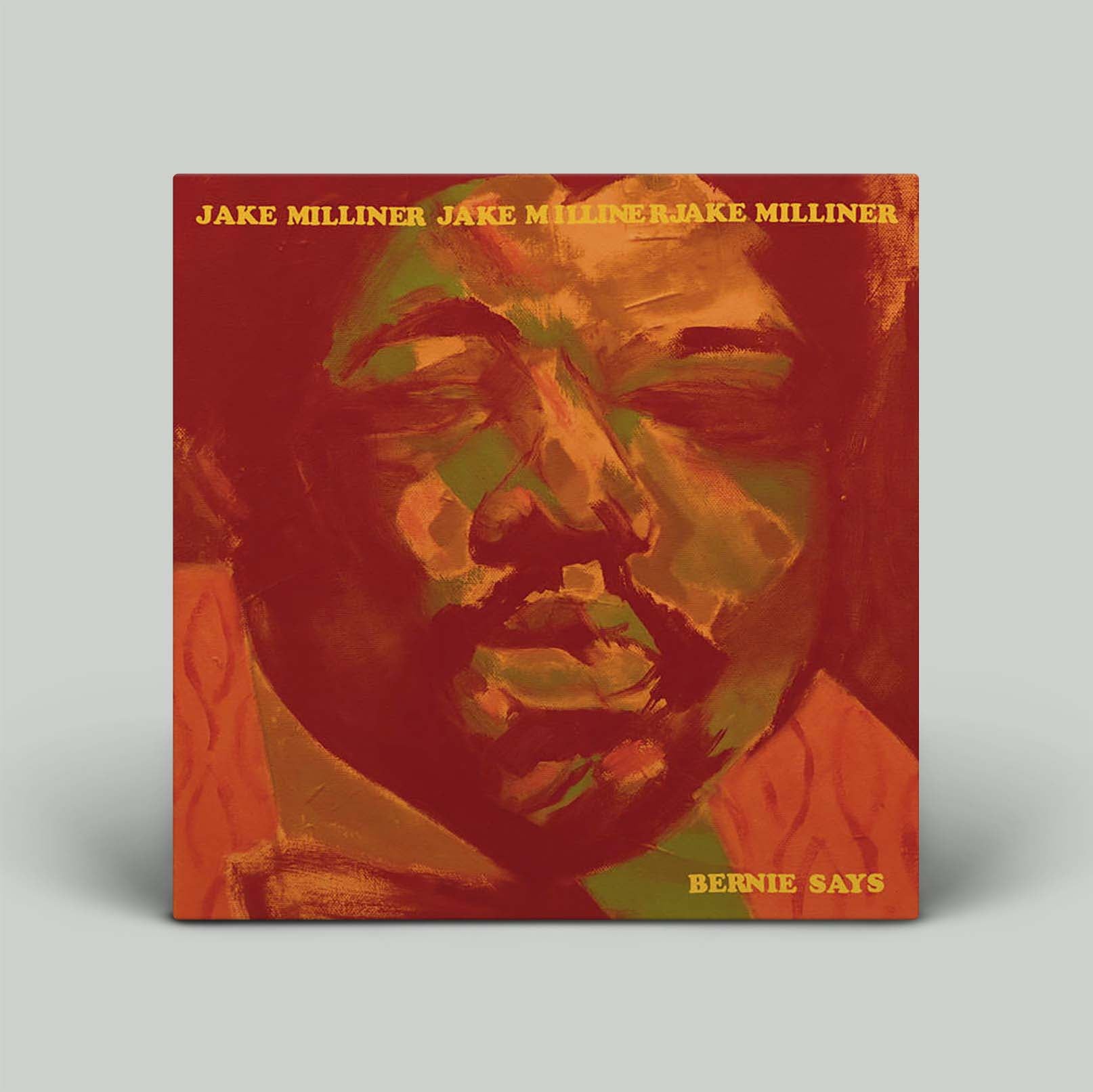 Jake Milliner - Bernie Says | Vinyl LP