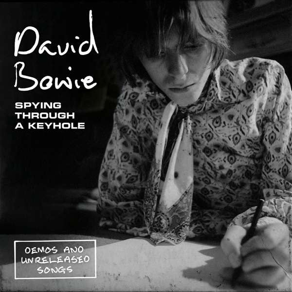 David Bowie – Spying Through A Keyhole (Demos And Unreleased Songs) | Vinyl 7"