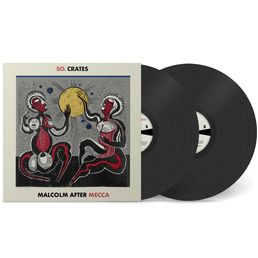 So.Crates – Malcolm After Mecca | Vinyl LP | Oh! Jean Records