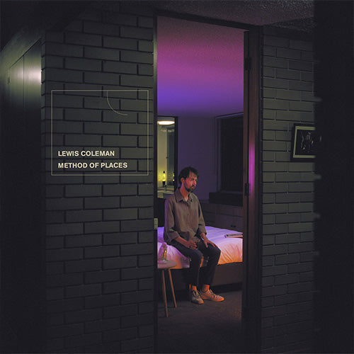 Lewis Coleman - Method of Places | Vinyl LP