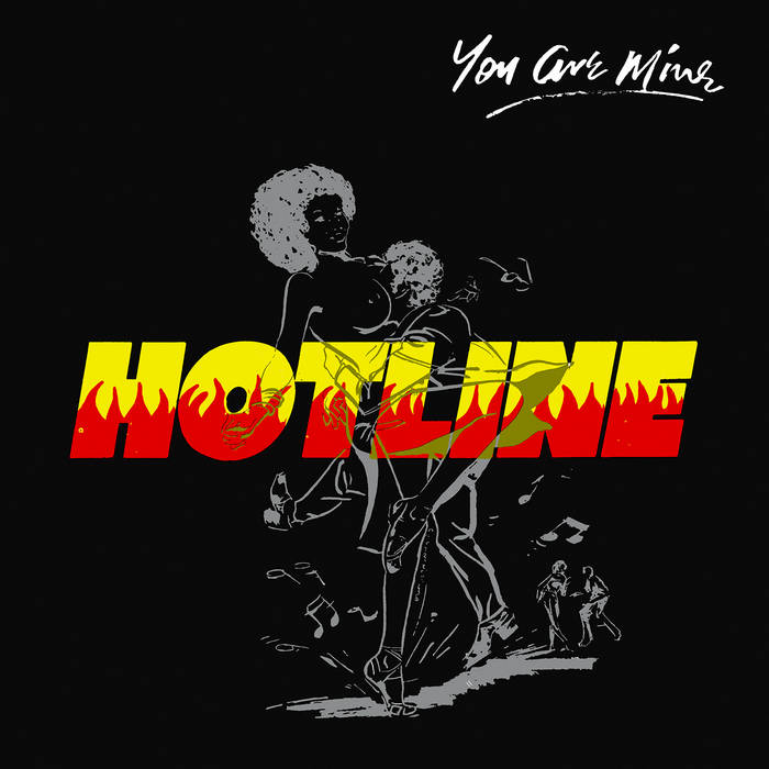 Hotline – You Are Mine | Vinyl LP | Oh! Jean Records