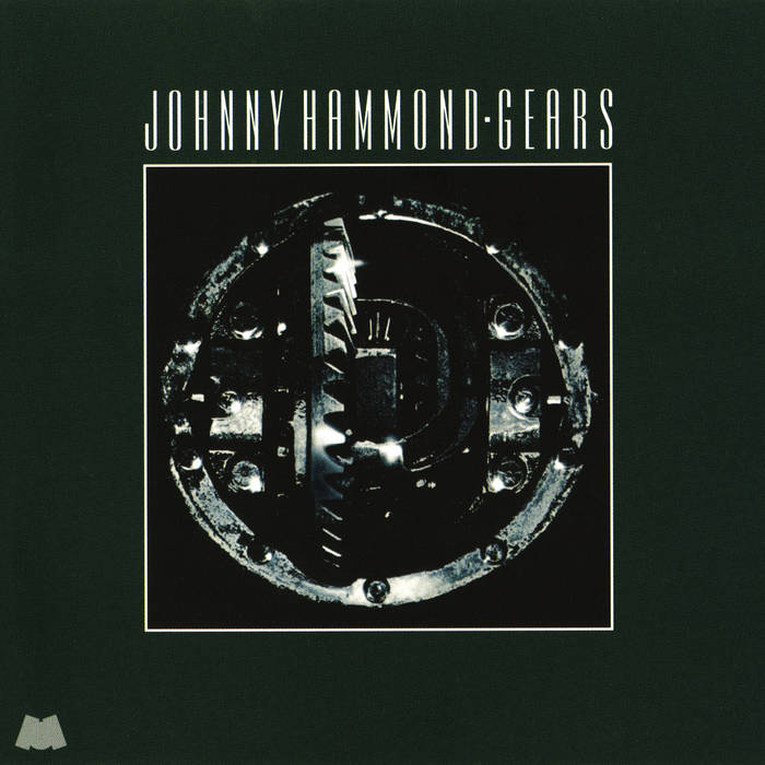 Johnny Hammond – Gears | Vinyl LP | OH JEAN RECORDS