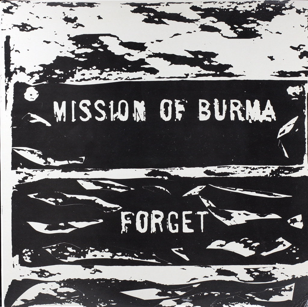 Mission Of Burma - Forget