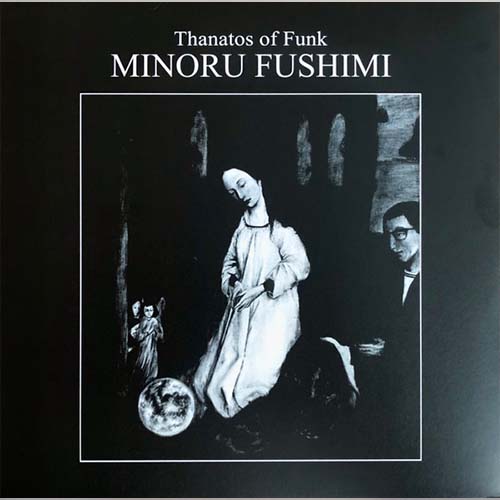 Minoru Fushimi – Thanatos of Funk | Vinyl LP