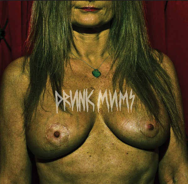 Drunk Mums - Drunk Mums ‎| Vinyl LP | Oh! Jean Records 