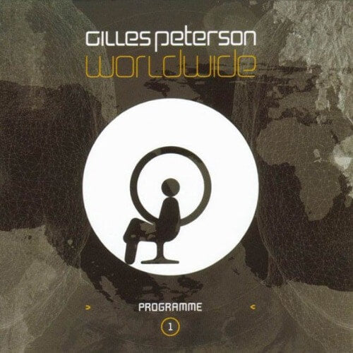 Gilles Peterson - Worldwide Programme 1 | Vinyl LP