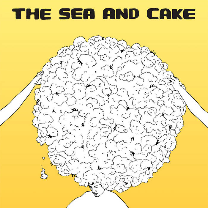 The Sea And Cake