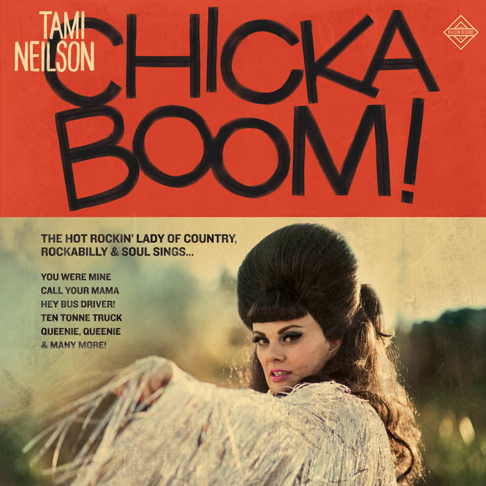 Tami Neilson - Chickaboom! | Vinyl LP | Oh! Jean Records